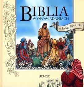 Biblia w opowiadaniach na każdy dzień roku