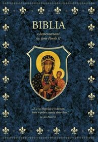 Biblia z komentarzami Jana Pawła II. Wersja jasnogórska