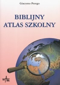 Biblijny Atlas Szkolny