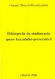 Bibliografia do studiowania spraw kaszubsko-pomorskich