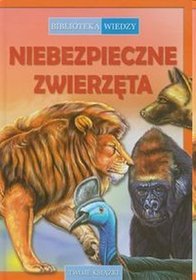 Biblioteka wiedzy Niebezpieczne zwierzęta