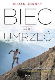 Biec albo umrzeć