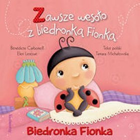 Biedronka Fionka Zawsze wesoło z biedronką Fionką
