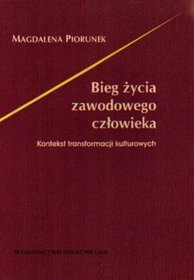 Bieg życia zawodowego człowieka