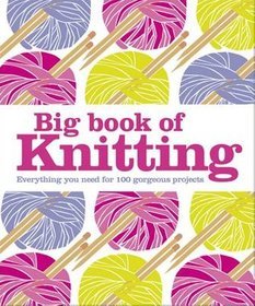 Big Book of Knitting