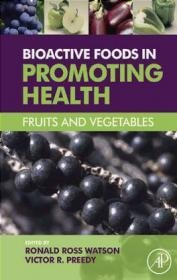Bioactive Foods in Promoting Health