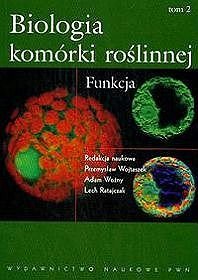 Biologia komórki roślinnej - tom 2