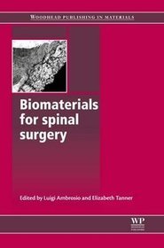 Biomaterials for Spinal Surgery