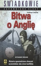 Bitwa o Anglię. Świadkowie