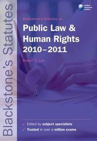 Blackstone's Statutes on Public Law  Human Rights 2010-2011