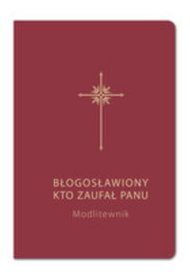 Błogosławiony, Kto Zaufał Panu