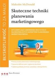 Błyskotliwość to za mało! Skuteczne techniki planowania marketingowego