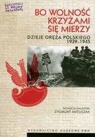 Bo wolność krzyżami się mierzy