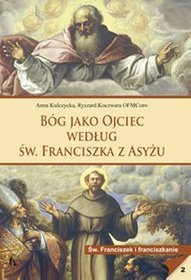 Bóg jako Ojciec według św. Franciszka z Asyżu