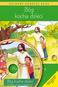 Bóg kocha dzieci. Poradnik metodyczny do religii dla dzieci czteroletnich