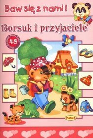 Borsuk i przyjaciele Baw się z nami