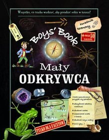 Boys` Book. Mały odkrywca