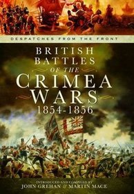 British Battles of the Crimean Wars 1854-1856