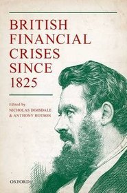 British Financial Crises Since 1825