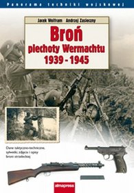 Broń piechoty Wehrmachtu 1939-1945