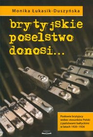 Brytyjskie poselstwo donosi...