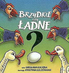 Brzydkie czy ładne?