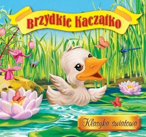 Brzydkie Kaczątko. Klasyka światowa