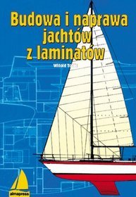 Budowa i naprawa jachtów z laminatów