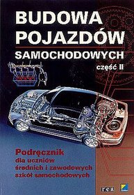 Budowa pojazdów samochodowych Podręcznik Część 2