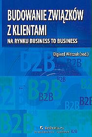 Budowanie zwiazków z klientami na rynku business to business