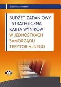 Budżet zadaniowy i strategiczna karta wyników w jednostkach samorządu terytorialnego
