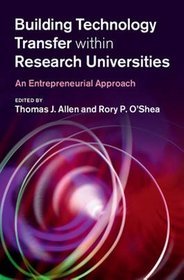 Building Technology Transfer within Research Universities