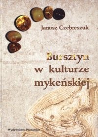 Bursztyn w kulturze mykeńskiej