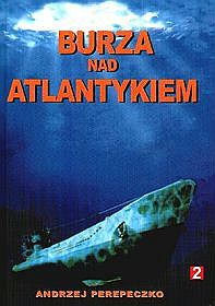 Burza nad Atlantykiem - tom 2