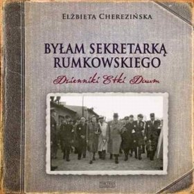 Byłam sekretarką Rumkowskiego. Dzienniki Etki Daum