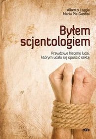 Byłem scjentologiem. Prawdziwe historie ludzi, którym udało się opuścić sektę