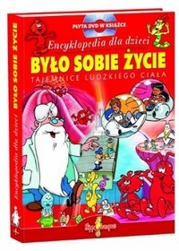 Było sobie życie - Encyklopedia dla dzieci