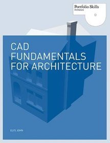 CAD Fundamentals for Architecture