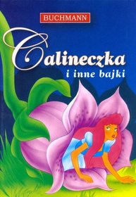 Calineczka i inne bajki