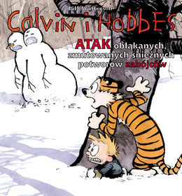 Calvin i Hobbes. Atak obłąkanych, zmutowanych śnieżnych potworów zabójców, tom 7