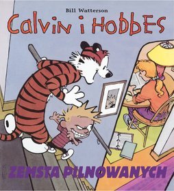 Calvin i Hobbes. Zemsta pilnowanych, tom 5