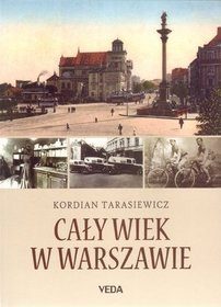 Cały wiek w Warszawie