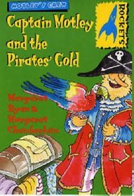 Captain Motley and the Pirate's Gold