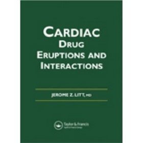 Cardiac Drug Eruptions and Interactions