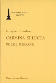Carmina Selecta Poezje wybrane