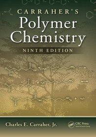 Carraher's Polymer Chemistry