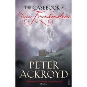 Casebook of Victor Frankenstein
