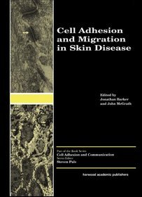 Cell Adhesion and Migration in Skin Disease