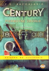 Century - tom 4. Pierwotne źródło - książka audio na 1 CD (format mp3)