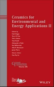 Ceramics for Environmental and Energy Applications II: Volume 246